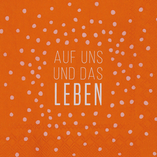 Cocktailserviette 25x25 cm " Auf uns und das Leben " von räder design