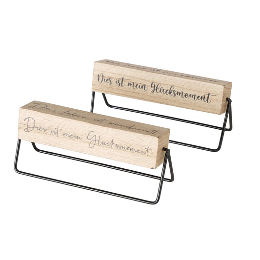 Holzaufsteller mit Sprüchen "Glücksmoment" auf Metallfüßen in zwei Varianten von Boltze