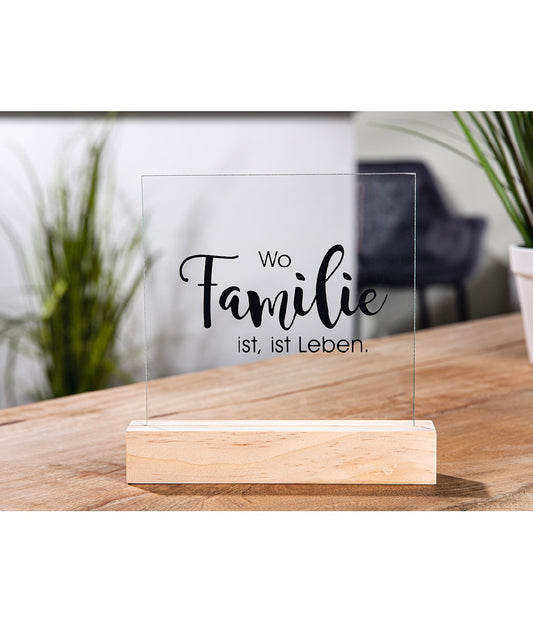 Standrelief aus Glas mit Holzfuß "Wo Familie ist, ist Leben." von Gilde