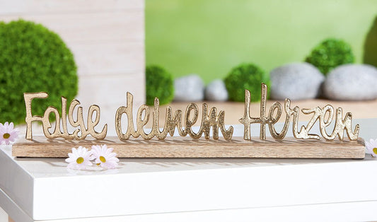 Schriftzug Schrift Folge Deinem Herzen aus Mangoholz und Aluminium von Gilde