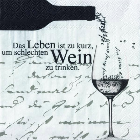 Cocktailserviette 25x25 cm " Das Leben ist zu kurz um schlechten Wein zu trinken " von räder design