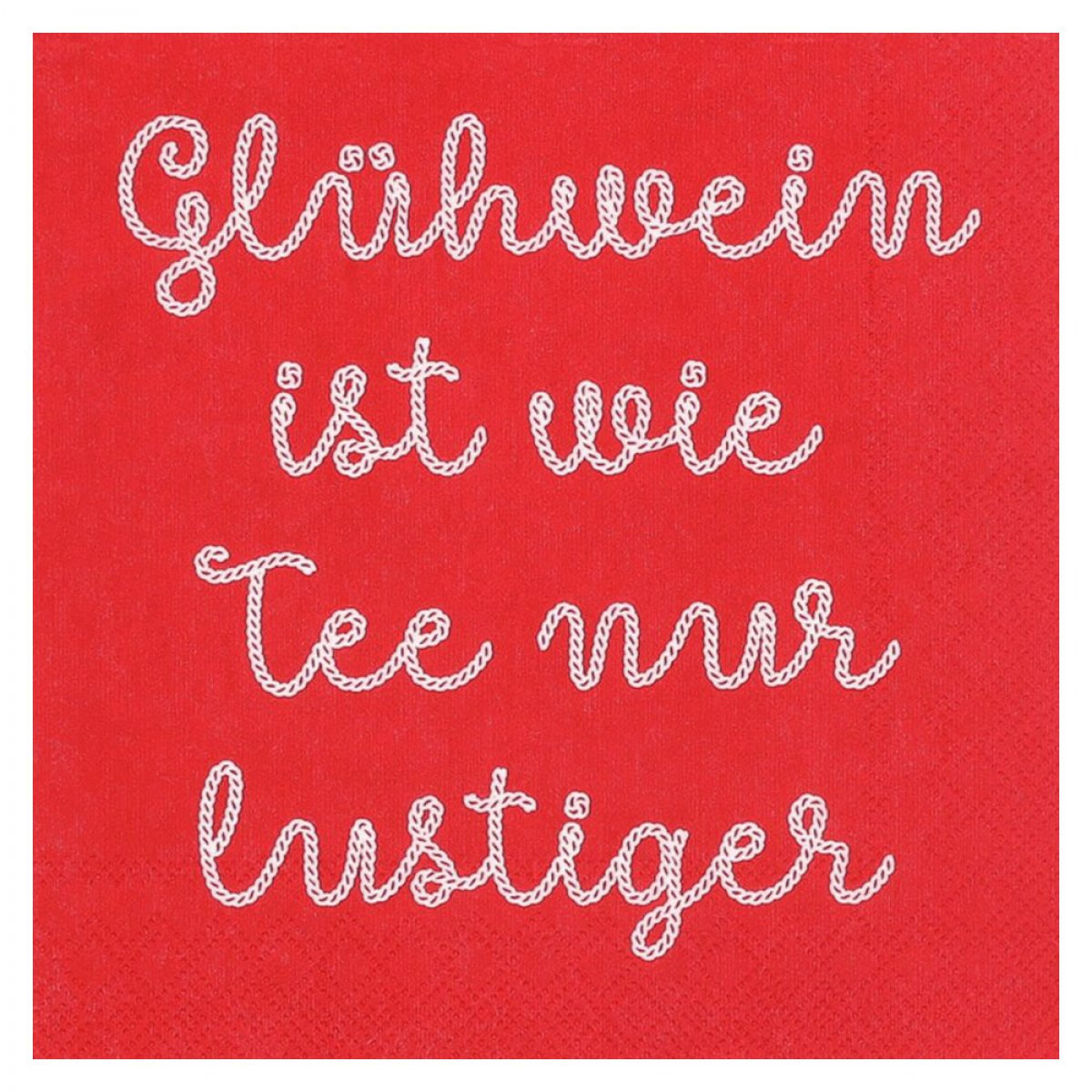 Cocktailservietten 25x25 cm "Glühwein ist wie Tee nur lustiger" von räder design - Weihnachten Weihnachtsdekoration