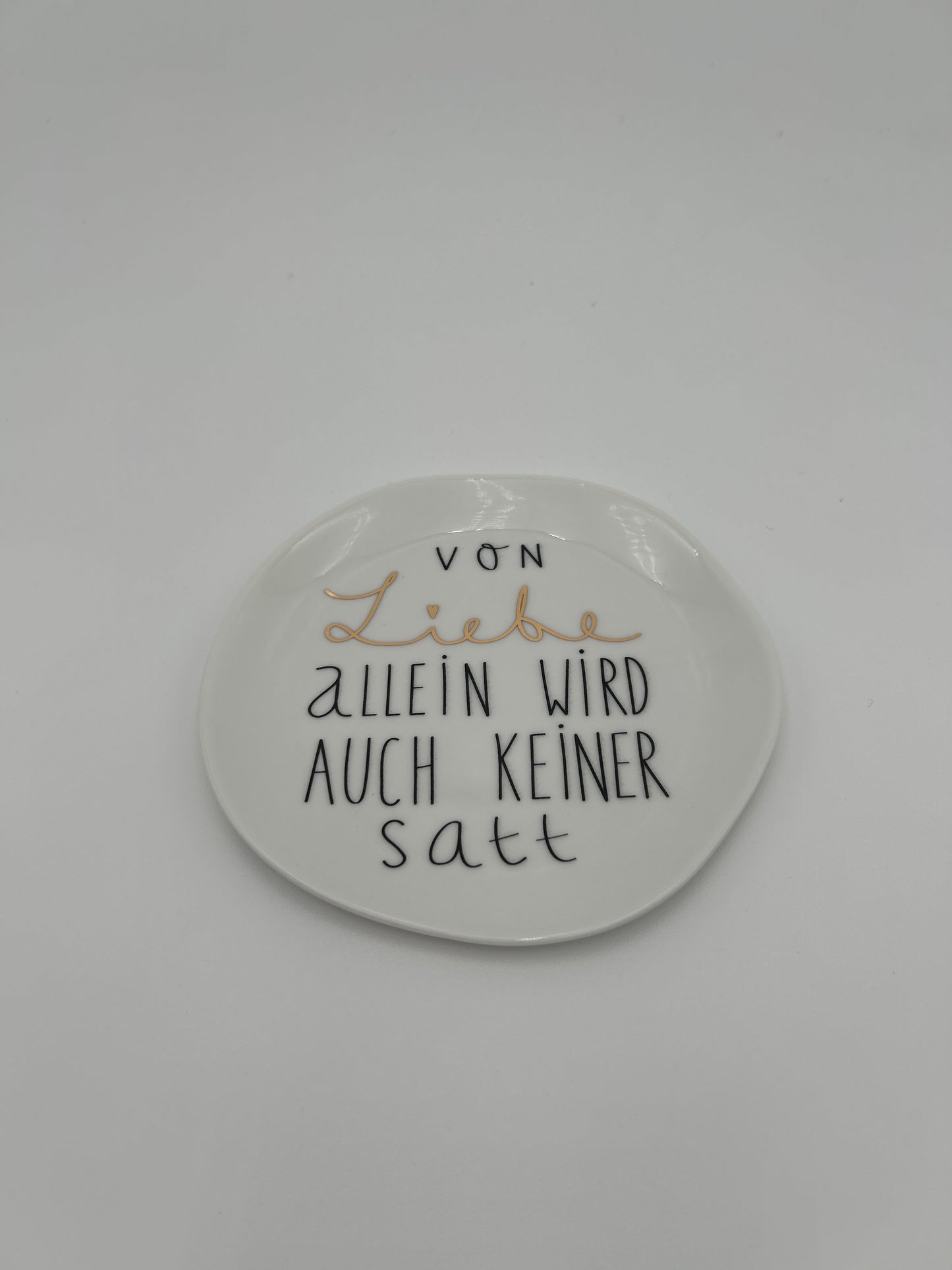 Kleiner Teller Von Liebe allein D.14cm Neuheit beschrifteter Teller von räder design