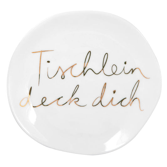 Teller (klein) aus Porzellan Tischlein deck dich von räder design beschrifteter Teller