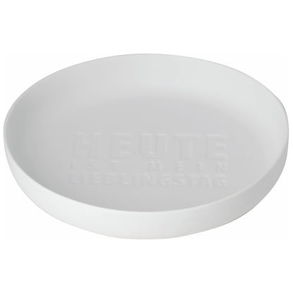 flache Schale aus Porzellan "Heute ist mein Lieblingstag" von räder design