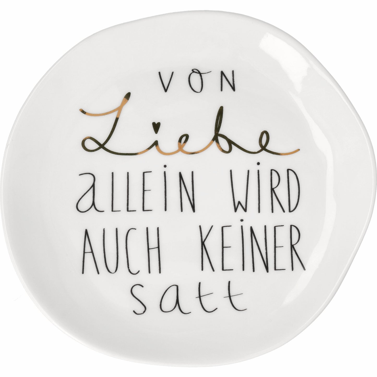 Kleiner Teller Von Liebe allein D.14cm Neuheit beschrifteter Teller von räder design
