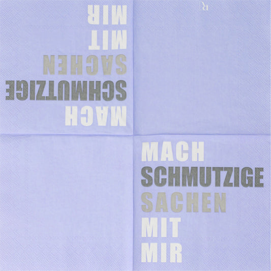 Serviette Mach schmutzige Sachen mit mir 33x33cm von räder design