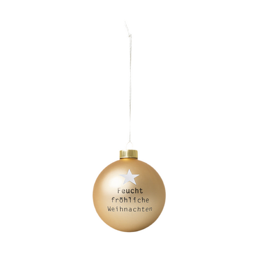 Lustige Weihnachtsbaumkugel aus Glas " Feucht fröhliche Weihnachten " von räder design - Weihnachten Weihnachtsdekoration