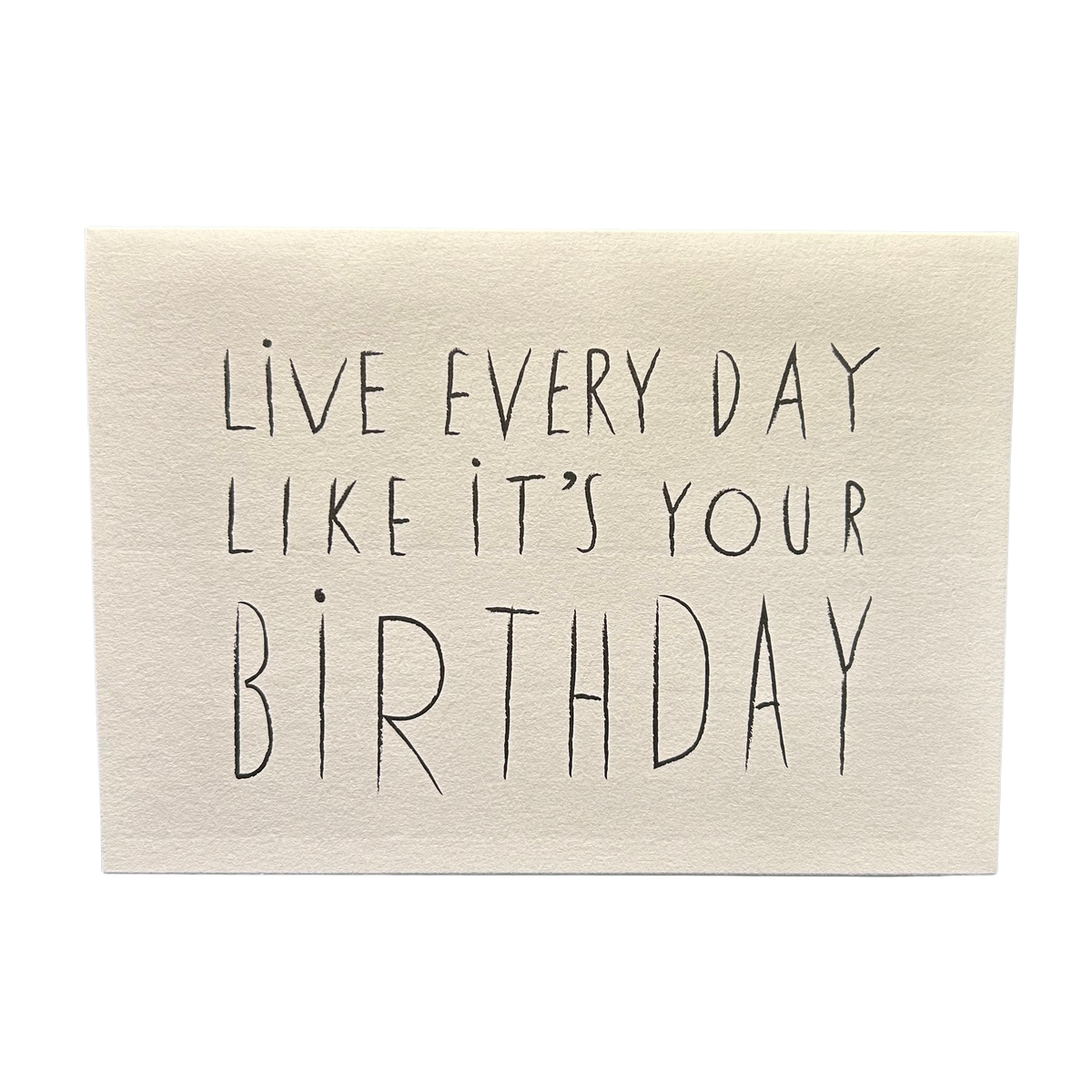 Geburtstagskarte „Live every day Like it‘s your Birthday“ mit Umschlag von räder design