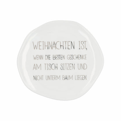 Teller (klein) aus Porzellan "Weihnachten ist wenn die besten Geschenke..." von räder design - Weihnachten Weihnachtsdekoration