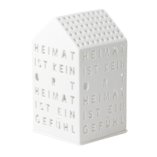 Lichthaus aus Porzellan "Heimat ist kein Ort, Heimat ist ein Gefühl" von räder design