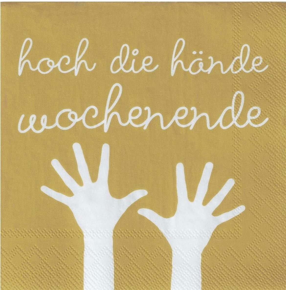 Cocktailservietten 25x25 cm "Hoch die Hände - Wochenende" von räder design