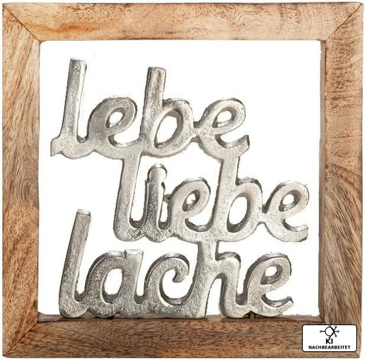 Wandrelief Wandbild Bild Lebe, Liebe, Lache aus Holz und Aluminium von Gilde
