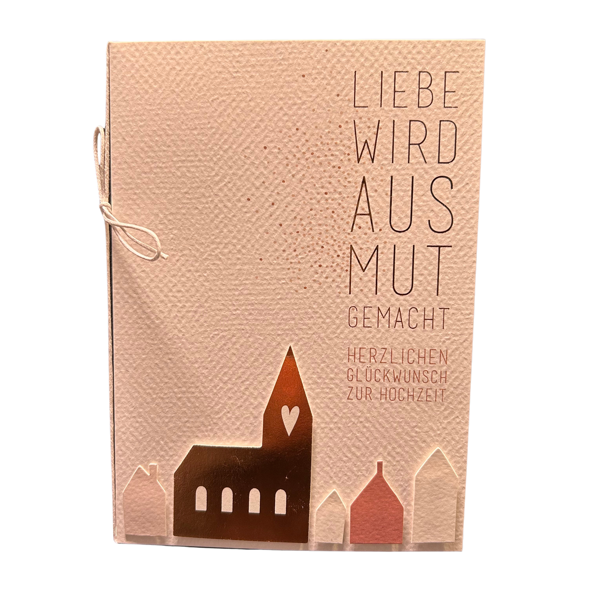 Hochzeitskarte „Liebe wird aus Mut gemacht“ mit Umschlag von räder design