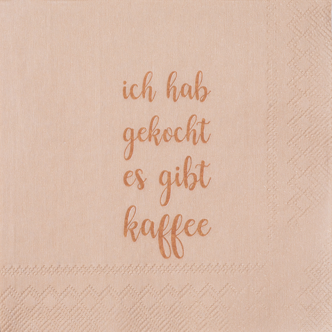 Cocktailserviette 25x25 cm " Ich hab gekocht es gibt Kaffee " von räder design