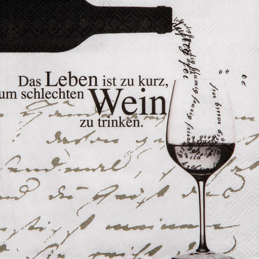 Cocktailserviette 25x25 cm " Das Leben ist zu kurz um schlechten Wein zu trinken " von räder design