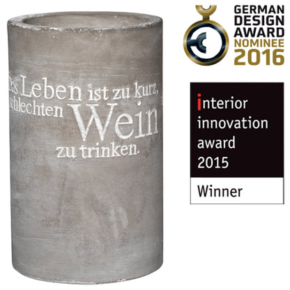 Weinkühler " Das Leben ist zu kurz für schlechten Wein " aus Beton von räder design